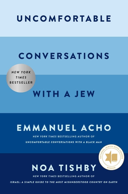 Uncomfortable Conversations with a Jew - Ingram
