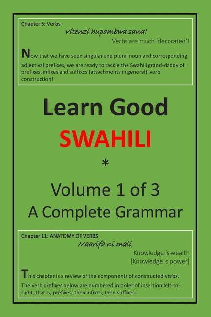 Learn Good Swahili: Volume 1 of 3: A Step-by-step Complete Grammar - Ingram
