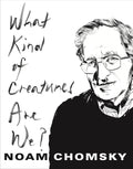 What Kind of Creatures Are We? - Ingram