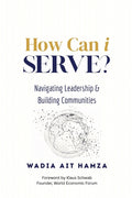 How Can i Serve?: Navigating Leadership and Building Communities - Ingram
