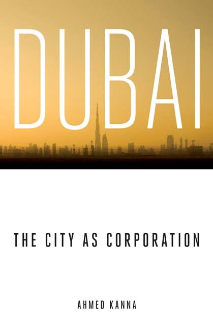 Dubai, the City as Corporation - Ingram