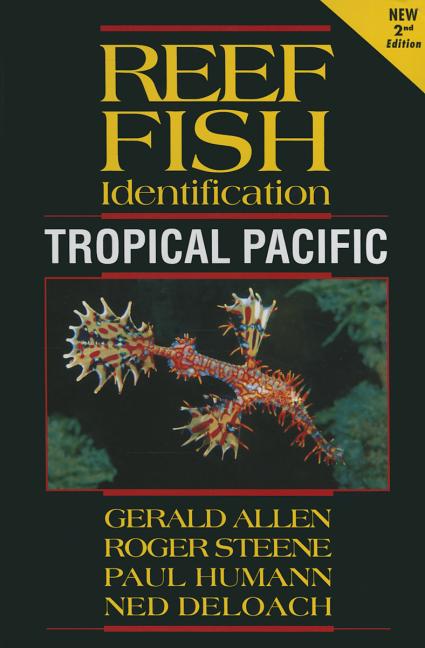 Reef Fish Identification: Tropical Pacific - Ingram