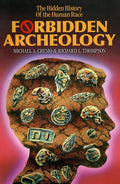 Forbidden Archeology: The Full Unabridged Edition (Rev) - Ingram
