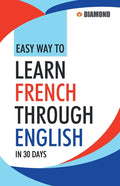 Easy Way to Learn French Through English in 30 Days - Ingram