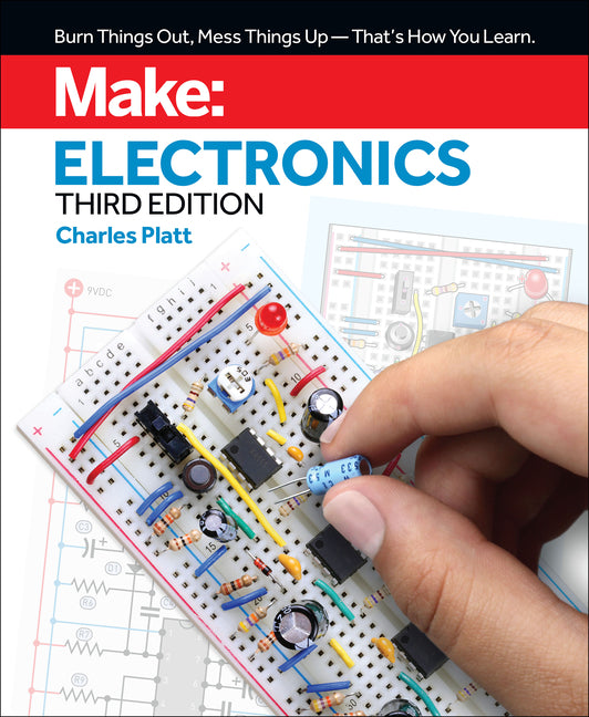 Make: Electronics: Learning by Discovery: A Hands-On Primer for the New Electronics Enthusiast - Ingram