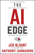 The AI Edge: Sales Strategies for Unleashing the Power of AI to Save Time, Sell More, and Crush the Competition - Ingram