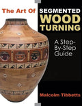 The Art of Segmented Wood Turning: A Step-By-Step Guide - Ingram