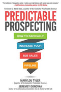 Predictable Prospecting: How to Radically Increase Your B2B Sales Pipeline - Ingram