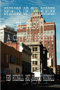 Spirits of the Border: El Paso: A City of Secrets - Ingram