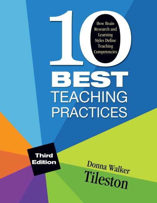 Ten Best Teaching Practices: How Brain Research and Learning Styles Define Teaching Competencies - Ingram