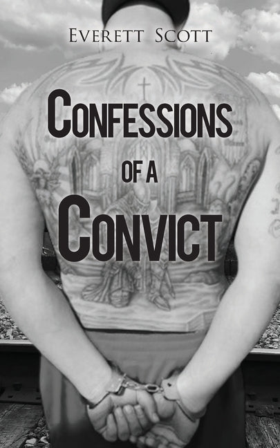 Confessions of a Convict