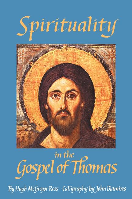 Spirituality in the Gospel of Thomas - Ingram