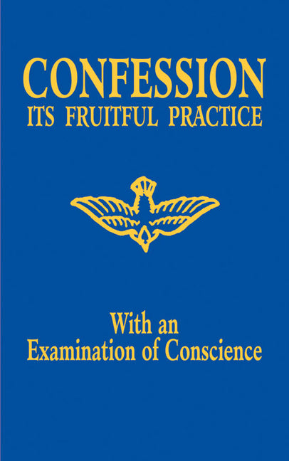 Confession: Its Fruitful Practice (with an Examination of Conscience) - Ingram