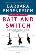 Bait and Switch: The (Futile) Pursuit of the American Dream - Ingram
