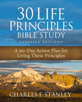 30 Life Principles Bible Study Updated Edition: A 90-Day Action Plan for Living These Principles - Ingram