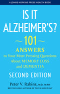 Is It Alzheimer's?: 101 Answers to Your Most Pressing Questions about Memory Loss and Dementia - Ingram