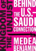 Kingdom of the Unjust: Behind the U.S.-Saudi Connection - Ingram