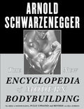 The New Encyclopedia of Modern Bodybuilding: The Bible of Bodybuilding, Fully Updated and Revised - Ingram