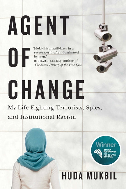 Agent of Change: My Life Fighting Terrorists, Spies, and Institutional Racism - Ingram