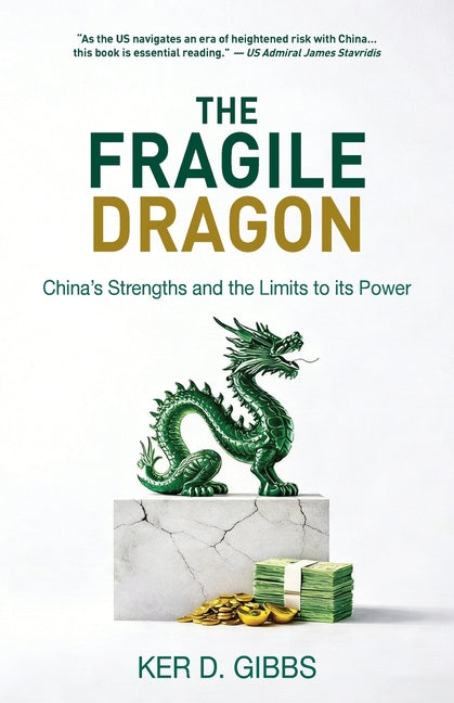 The Fragile Dragon: Trade, Trump, and China's Vulnerabilities