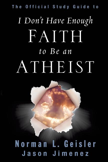 The Official Study Guide to I Don't Have Enough Faith to Be an Atheist - Ingram
