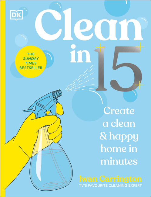 Clean in 15: Create a Clean & Happy Home in Minutes - Ingram