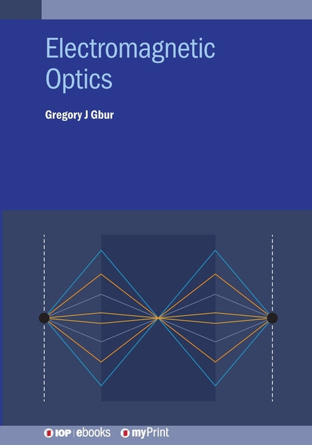 Electromagnetic Optics - Ingram