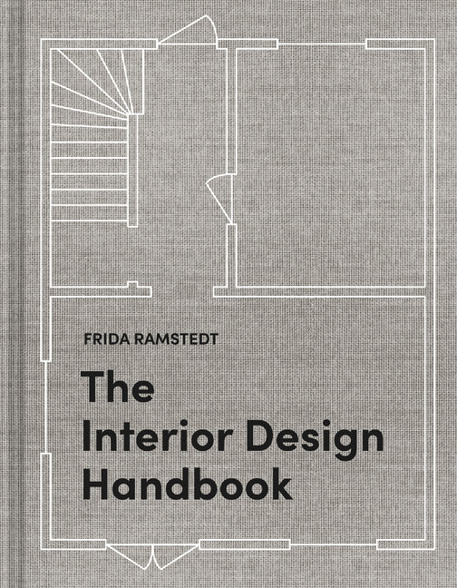 The Interior Design Handbook: Furnish, Decorate, and Style Your Space - Ingram