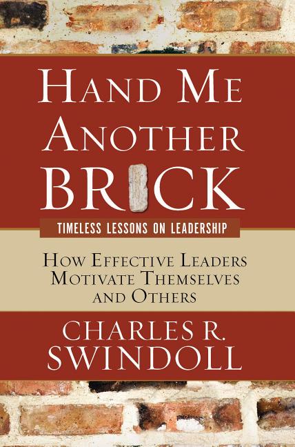 Hand Me Another Brick: Timeless Lessons on Leadership - Ingram