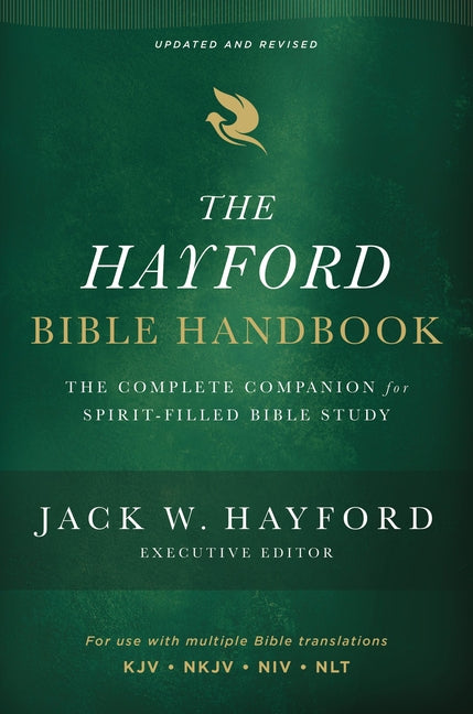 The Hayford Bible Handbook: The Complete Companion for Spirit-Filled Bible Study - Ingram