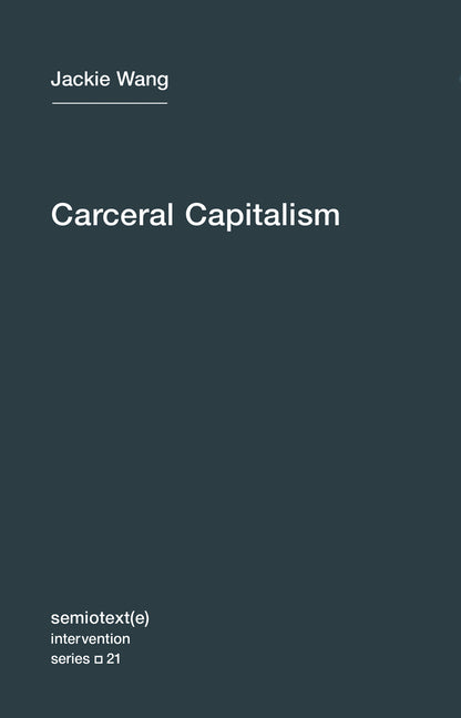 Carceral Capitalism - Ingram