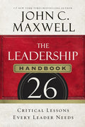 The Leadership Handbook: 26 Critical Lessons Every Leader Needs - Ingram