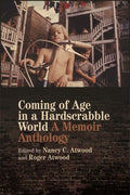 Coming of Age in a Hardscrabble World: A Memoir Anthology - Ingram