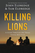 Killing Lions: A Guide Through the Trials Young Men Face - Ingram