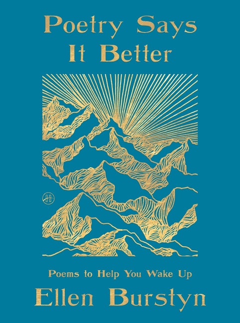 Poetry Says It Better: Poems to Help You Wake Up - Ingram