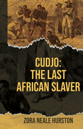 Cudjo: The Last African Slaver - Ingram