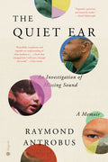 The Quiet Ear: An Investigation of Missing Sound: A Memoir - Ingram