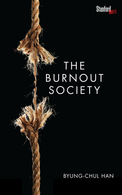 The Burnout Society - Ingram