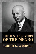 The Mis-Education of the Negro - Ingram