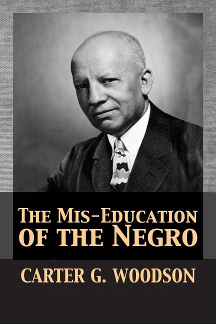The Mis-Education of the Negro - Ingram