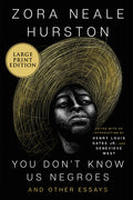 You Don't Know Us Negroes and Other Essays - Ingram