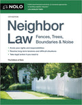 Neighbor Law: Fences, Trees, Boundaries & Noise - Ingram
