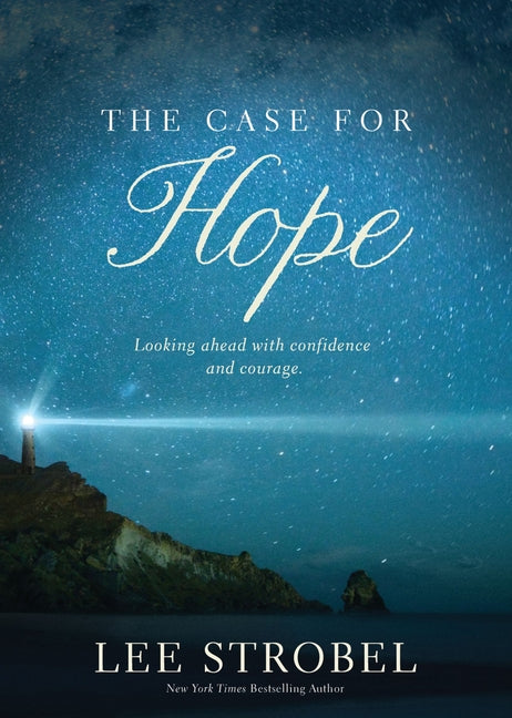 The Case for Hope: Looking Ahead with Confidence and Courage - Ingram