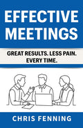 Effective Meetings: Great Results. Less Pain. Every Time. - Ingram