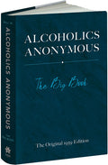 Alcoholics Anonymous: The Big Book: The Original 1939 Edition (The Original 1939) - Ingram