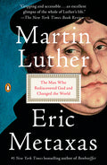 Martin Luther: The Man Who Rediscovered God and Changed the World - Ingram
