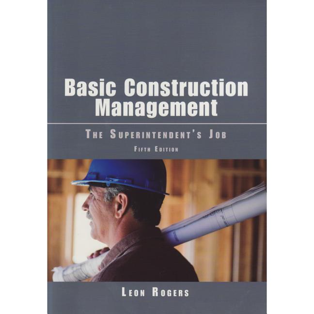 Basic Construction Management: The Superintendent's Job - Ingram