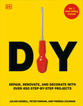DIY: Repair, Renovate, and Decorate with Over 450 Step-By-Step Projects - Ingram