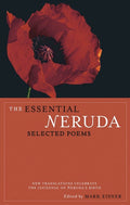 The Essential Neruda: Selected Poems - Ingram