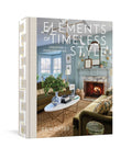Elements of Timeless Style: Creating a Forever Home - Ingram
